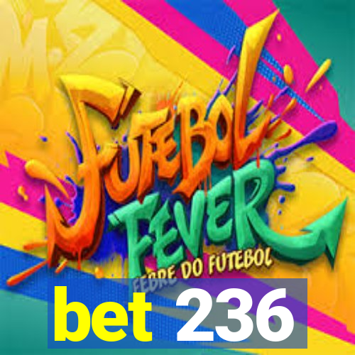 bet 236